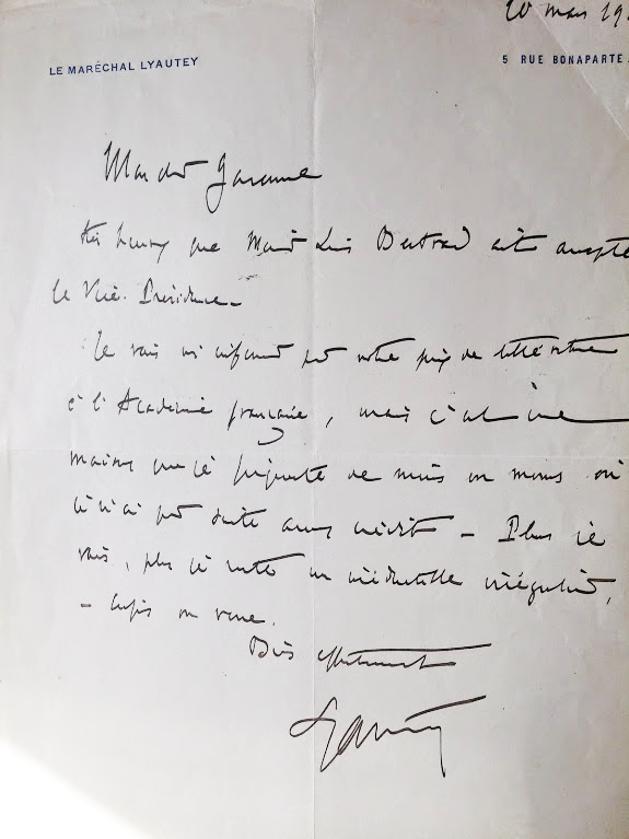 1919 Courrier du Maréchal Lyautey au Colonel Garenne. Celui ci fait référence à  l'Académie Française dont le  Vice Président   Louis Bertrand, Professeur et écrivain, est spécialiste de la Méditerranée et de l'Orient (surement au sujet du livre du Colonel Garenne : la forêt tragique, refusé en 1918 et qui sera finalement accepté).